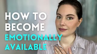 Are You Emotionally Unavailable ❤️‍🩹 How To Tell and How To Become Emotionally Available Yourself [upl. by Reece]