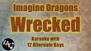 Wrecked Karaoke  Imagine Dragons Instrumental Lower Higher Female Original Key [upl. by Eruot]