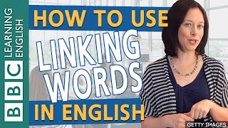 How to use linking words in English  BBC English Masterclass [upl. by Rawden]