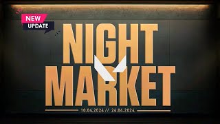 VALORANT UPCOMING quotNIGHT MARKETquot UPDATES 10th APRIL 2024 [upl. by Tonkin]