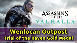 Assassins Creed Valhalla  Wenlocan Outpost Raven Mastery Challenge  Gold Medal [upl. by Refinnaj21]