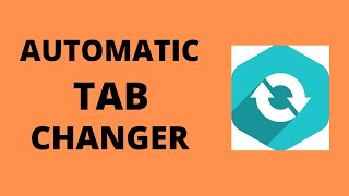 Automatic Tab Changer On Browser  Change Multi Tab Automatically  Revolver Extension Chrome [upl. by Amiarom]