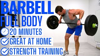 20 Minute Full Body Barbell Workout  At Home Barbell Workout [upl. by Lief479]