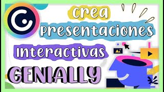 🔰 PRESENTACIONES INTERACTIVAS EN GENIALLY💥 CREAR PRESENTACIONES ANIMADAS CON GENIALLY✅FÁCIL Y RÁPIDO [upl. by Immak]