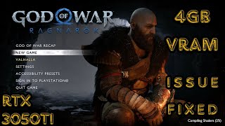 God of War Ragnarok  4GB VRAM Issue Fixed  RTX 3050 Ti  Tutorial  Works on GTX 1650 Too [upl. by Hiltan]