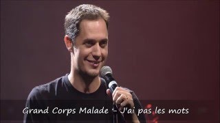 Grand Corps Malade  Jai pas les mots Paroles [upl. by Wiersma912]