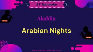 Aladdin  Arabian Nights  Karaoke [upl. by Munshi]