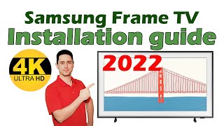 2022 Samsung Frame TV Installation Guide [upl. by Siesser]