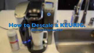 How to Clean amp Descale a KEURIG [upl. by Kantor121]