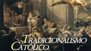 ¿La Verdad del catolicismo tradicionalista ¿Fe Auténtica o Retroceso [upl. by Aihselat923]