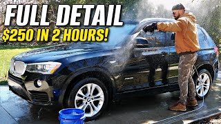 How I Make 125 Per Hour Detailing Cars BMW X3 Full Detail [upl. by Aina110]