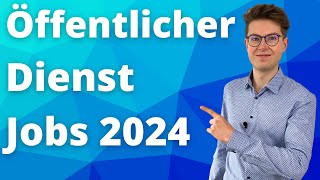 Öffentlicher Dienst Jobs 2024  Laufbahnen für Beamte und Angestellte  Einstellungstest Tipps [upl. by Ettennaej460]