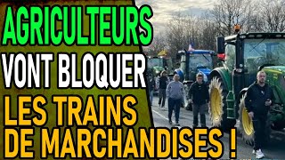 LES AGRICULTEURS Vont Bloquer Les Transports Ferroviaire [upl. by Newol790]