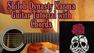 Karma  Shiloh Dynasty  Guitar Tutorial with TABS Lesson [upl. by Bergmans]