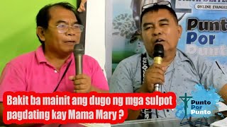 Bakit mainit ang dugo ng mga sulpot kay Mama Mary [upl. by Ahsetan]