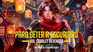 Para Deter a Escuridão  Lore Flesh and Blood [upl. by Nevag]