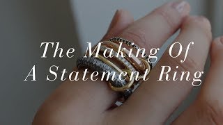 How A Diamond Statement Ring Is Made  The Zoe Report by Rachel Zoe [upl. by Elak]