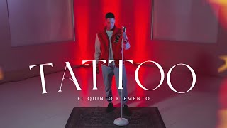 El Quinto Elemento  TATTOO Video oficial [upl. by Irtimed]