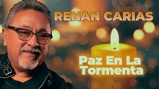 RENAN CARIAS  PAZ EN LA TORMENTA ðŸŽ¤ðŸŒŸquotMusicaCristiana PazEnLaTormenta RenanCarias [upl. by Aihtiekal]