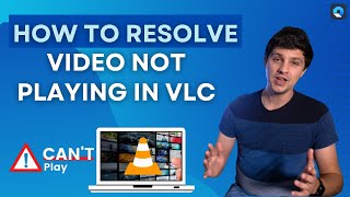 How to Resolve Video Not Playing in VLC 2024 New Guide [upl. by Grenville]