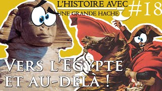 I Bonaparte et les Français rêvent dEgypte  ep18 avec lephareaonyt [upl. by Pollock]