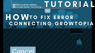 How to fix error connecting GROWTOPIA 2024 AndroidIOS [upl. by Druci377]