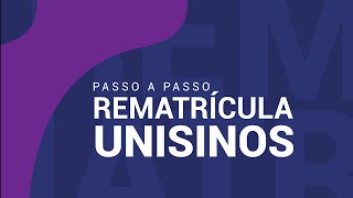 Rematrículas Unisinos o passo a passo [upl. by Akcired114]