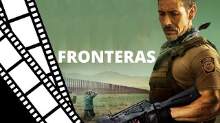 Fronteras  Full movie [upl. by Aylward]