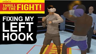 How to Land the Left Hook In Thrill of the Fight VR Boxing [upl. by Manbahs510]