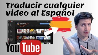 🌎🔤 Cómo Traducir Cualquier Video de YouTube a Español [upl. by Hsihsa28]