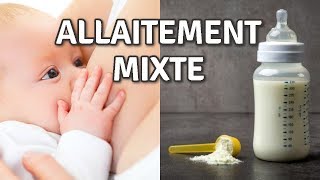 ALLAITEMENT MIXTE  Mode dEmploi [upl. by Zednanreh]