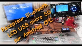 Récepteur Bluetooth LCD 8 Digits USB micro SD sur Amstrad CPC 464 [upl. by Enilegnave]