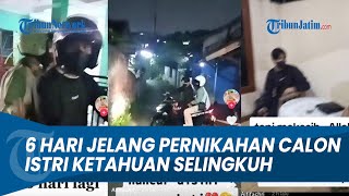 VIRAL 6 HARI JELANG PERNIKAHAN CALON ISTRI KETAHUAN SELINGKUH [upl. by Soble231]