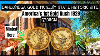 Complete Visitors Guide to Dahlonega Gold Museum  GEORGIA  Americas 1st Gold Rush 1828 [upl. by Ecyned]