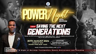 Power Night 13 Edition  Saving The Next Generation [upl. by Mendelsohn]