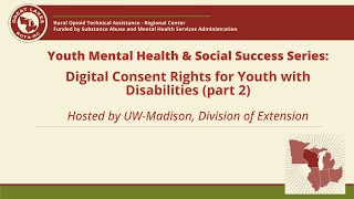 Great Lakes ROTARC presents Digital Consent Rights for Youth with Disabilities Part 2 [upl. by Helman]