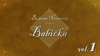 Božena Němcová  Babička Audiokniha vol 1 [upl. by Niamert]