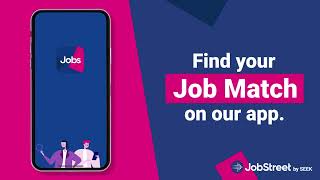 Find Your Job Match On Our JobStreet App [upl. by Kipper]