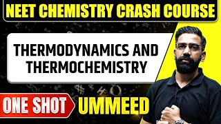 THERMODYNAMICS AND THERMOCHEMISTRY in 1 Shot All Concepts Tricks amp PYQs  NEET Crash Course [upl. by Paley899]