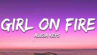 Alicia Keys  Girl on Fire Lyrics [upl. by Wolfgram619]