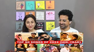 Pak Reacts 2024s Most Viewed Indian Songs on YouTube  Top 50 Indian Songs of Mid Year 2024 [upl. by Lorant]