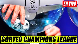 🔴 SORTEO OCTAVOS DE FINAL DE LA CHAMPIONS LEAGUE EN VIVO DESDE NYON SUIZA  REACCIÓN [upl. by Hurlow]