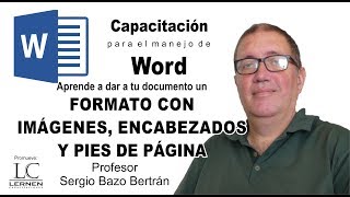 Ejercicio sobre FORMATOS IMÁGENES ENCABEZADOS PIES Y NUMERACIÓN en Word [upl. by Noivert]