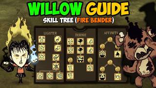 Ultimate WILLOW Character Guide Skill Tree Explained in Dont Starve Together [upl. by Ilysa739]