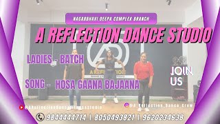 Hosa Gaana Bajaana  A Reflection Dance Studio  ladies  Batch  Nagarbhavi Deepa Complex Branch [upl. by Glynda]