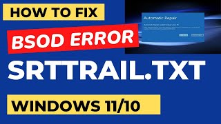 Srttrail txt BSOD Error in Windows 11  10 Fixed [upl. by Rolyak]