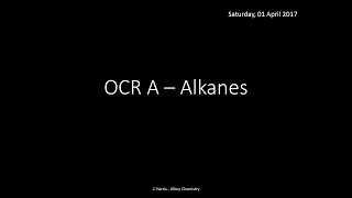 OCR A 412 Alkanes REVISION [upl. by Sucram]