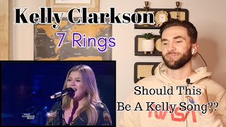 FIRST TIME HEARING KELLY CLARKSON SING 7 RINGS by Ariana Grande Reaction [upl. by Acsecnarf913]