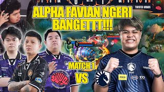 LETS GO LIQUID ALPHA FAVIAN NGERI BANGET MATCH 1 BO 3 TLID VS TWISTED MINDS M6 WORLD CHAMPIONS [upl. by Alvera]