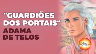 ADAMA DE TELOS  quotGUARDIÕES DOS PORTAISquot [upl. by Walley257]